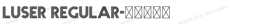 LUSER Regular字体转换